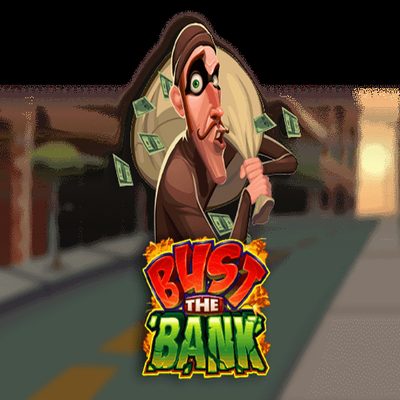 Bust The Bank